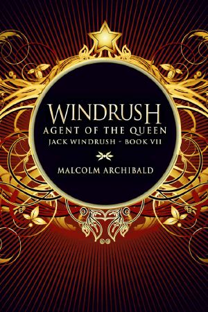 [Jack Windrush 07] • Agent Of The Queen